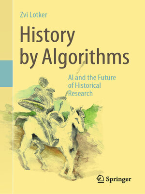 cover image of History by Algorithms